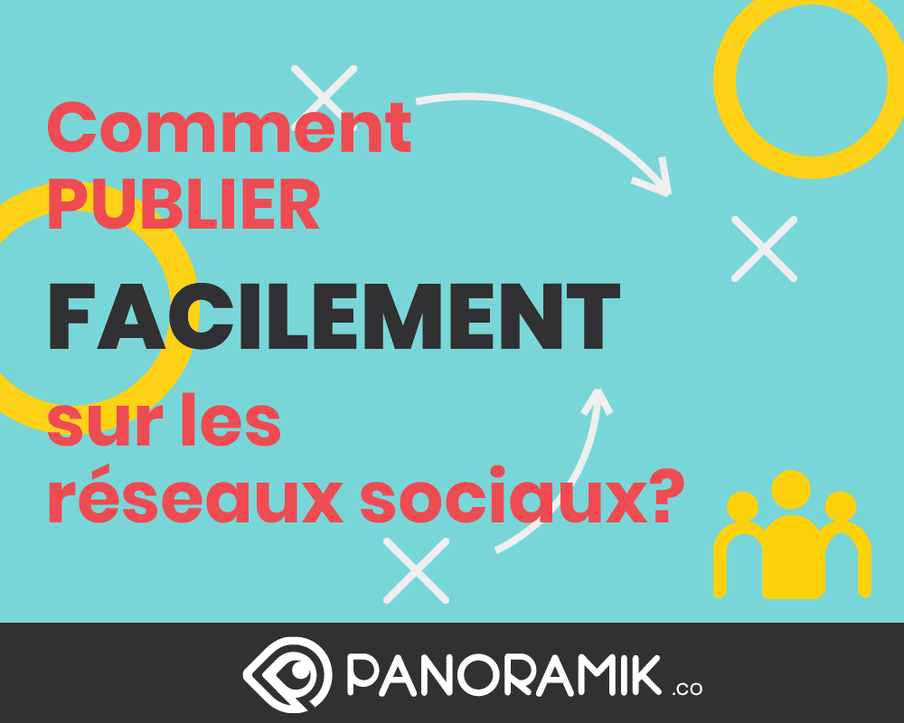 Comment publier facilement sur les réseaux sociaux?